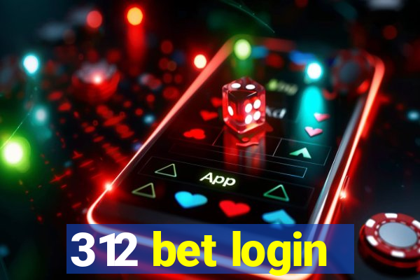 312 bet login